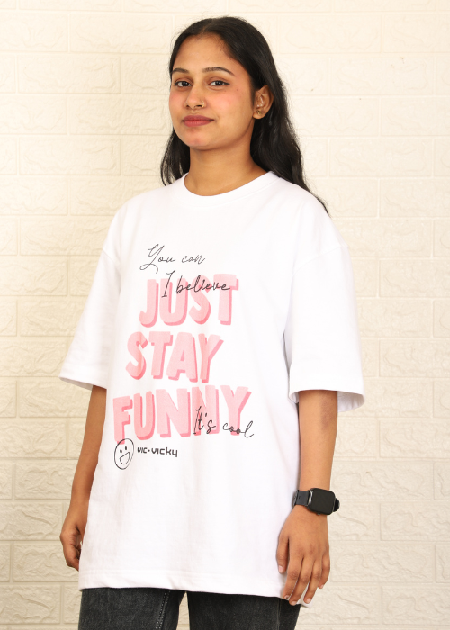 Just stay funny : Oversized t-shirt